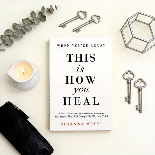 When You're Ready This Is How You Heal - Self-Help Book
